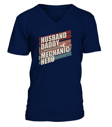 Husband Daddy Mechanic Hero Father Dad Vintage V-Neck T-shirt