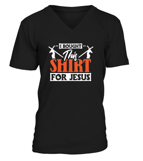 I bought this Shirt for Jesus Christian V-Neck T-shirt
