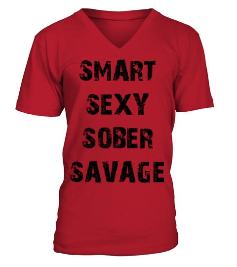 SMART SEXY SOBER SAVAGE V-Neck T-shirt
