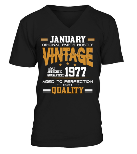 Vintage Aged To Perfection January 1977 V-Neck T-shirt