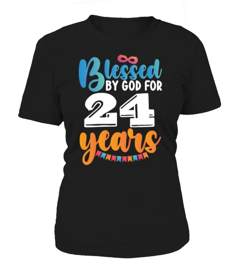 Birthday Blessed by God for 24 Years Women's T-Shirt