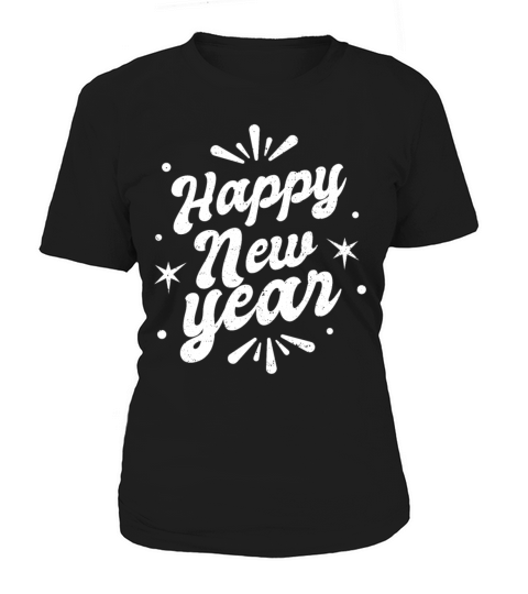 Happy New Year New Years Eve Women's T-Shirt