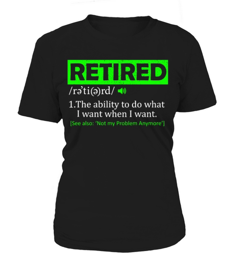 Retired Definition 2023 Retirement For Men Women Women's T-Shirt