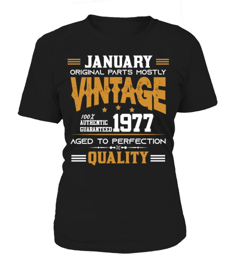 Vintage Aged To Perfection January 1977 Women's T-Shirt