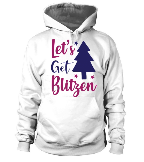Christmas Tree Lets Get Blitzen Hoodie Unisex