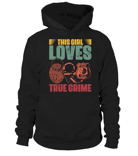 Vintage This Girl Loves True Crime For A True Hoodie Unisex