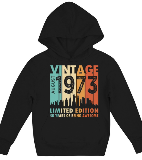 50th birthday vintage august 1973 limited edition Kids Hoodie