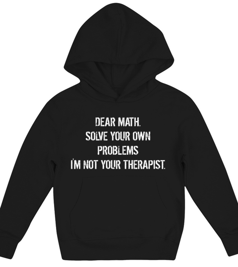 Dear Math Funny Kids Hoodie