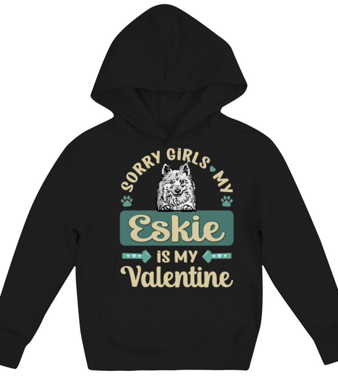 Sorry Girls My Eskie Is My Valentine Kids Hoodie