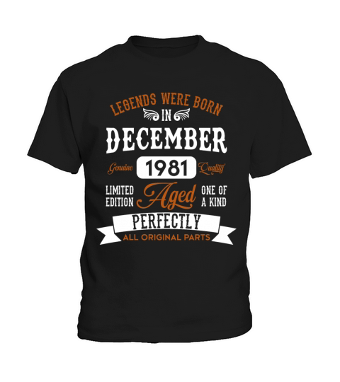 December 1981 Legends Birthday Gift Kids T-Shirt