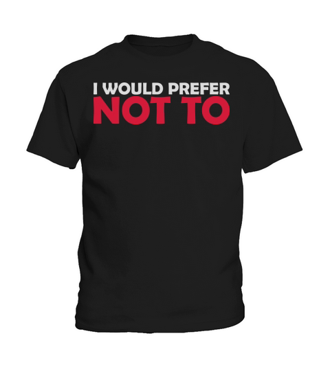 I prefer not to Kids T-Shirt