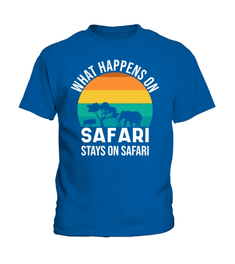 What Happens On Safari Stays On Safari - African Kids T-Shirt