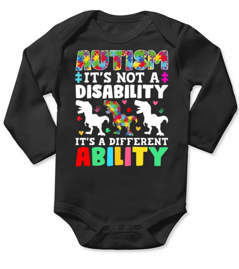 Autism Is Not a Disability Its a Different Abilit Long Sleeve Baby One-Piece