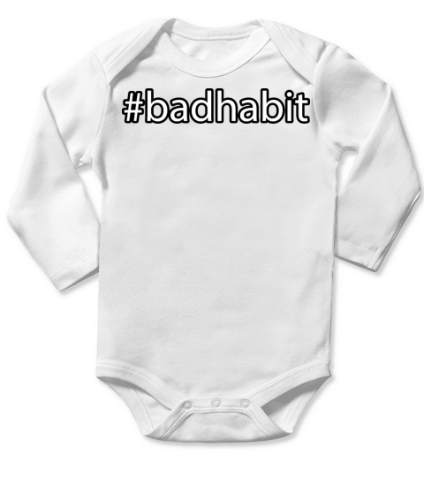 Bad Habit Hashtag Minimalist Typography Long Sleeve Baby One-Piece