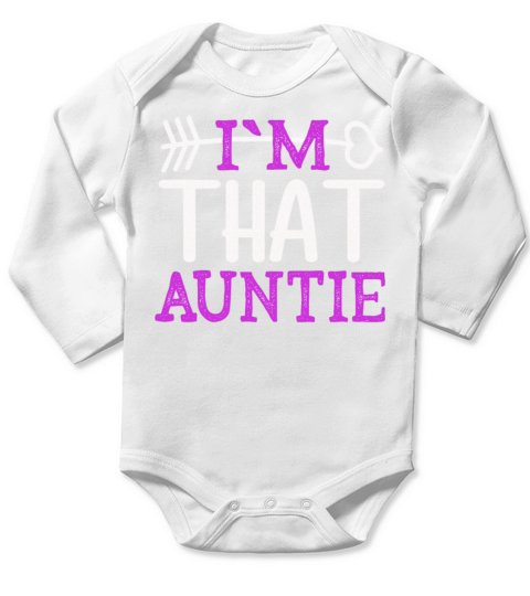 I am That Auntie Long Sleeve Baby One-Piece