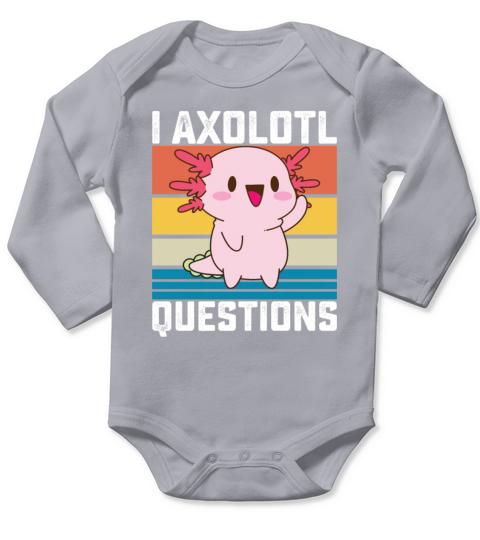 I Axolotl Questions Funny Retro Vintage Long Sleeve Baby One-Piece
