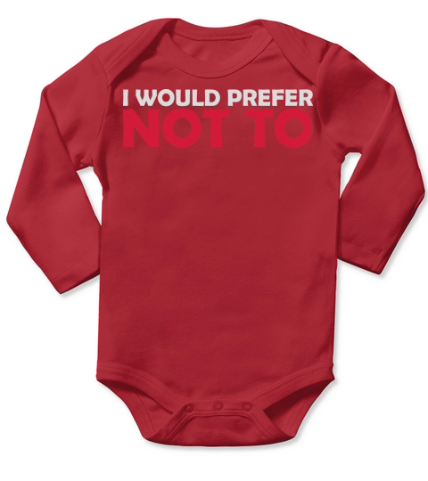 I prefer not to Long Sleeve Baby One-Piece