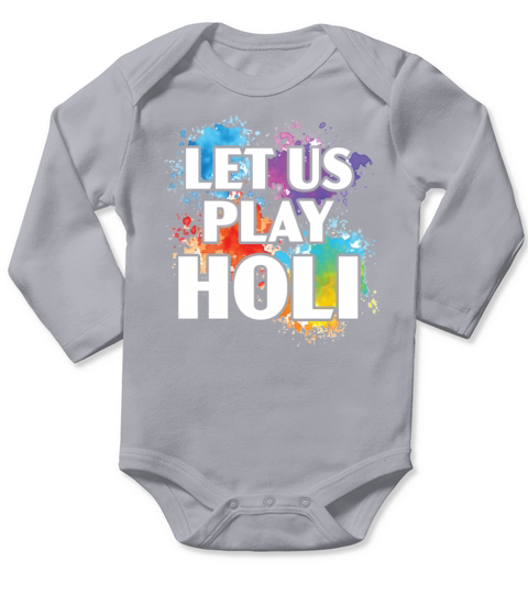 Let Us Play Holi Hindu Buddhist Holi Festival Long Sleeve Baby One-Piece