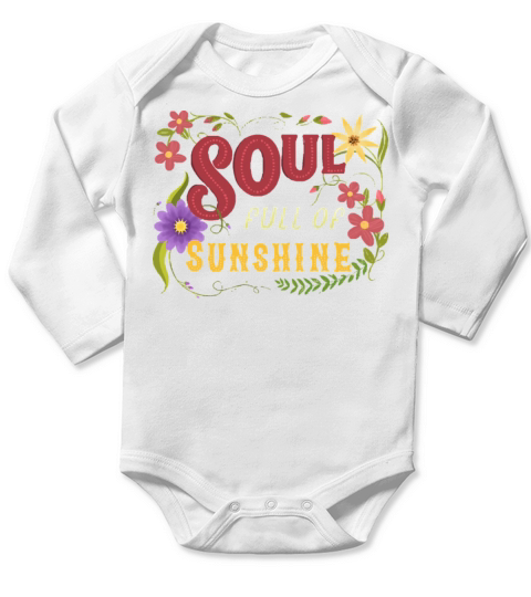 Soul Full Of Sunshine Vintage Floral Sign Long Sleeve Baby One-Piece