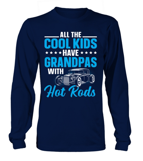 Grandpas Hot Rods Classic Car Vintage Hotrod Long sleeved Unisex