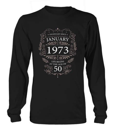 January 1973 Birthday Vintage 50th Birthday Long sleeved Unisex