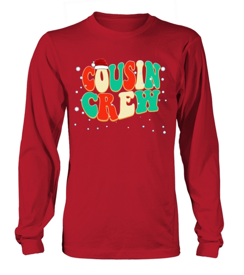 Simple Vintage Classic Christmas Cousin Crew Long sleeved Unisex