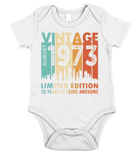 50th birthday vintage august 1973 limited edition Short Sleeve Baby One-Piece