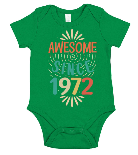 Awesome since 1972 50th Birthday Fiftieth Gift Short Sleeve Baby One-Piece