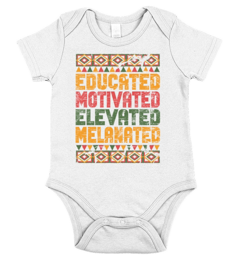 Educated Motivated Elevated Melanated Melanin Short Sleeve Baby One-Piece