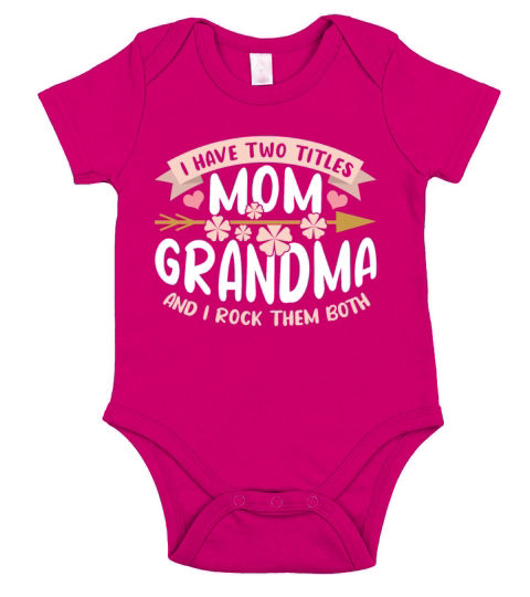 Flower Two Title Mom Grandmom Happy Mothers Day Short Sleeve Baby One-Piece