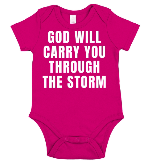 God Will Carry You Through The Storm - Christian Short Sleeve Baby One-Piece