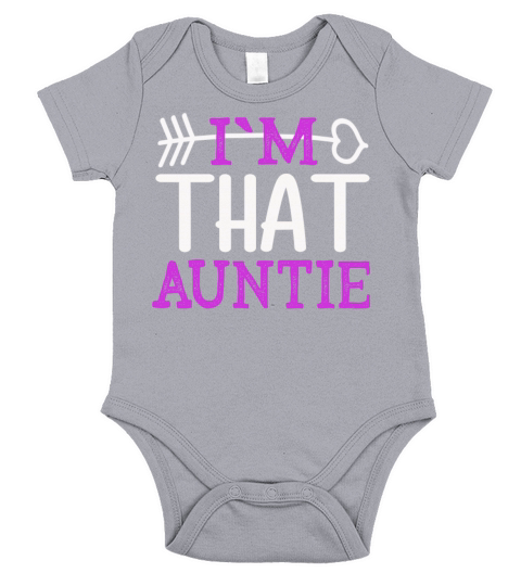 I am That Auntie Short Sleeve Baby One-Piece