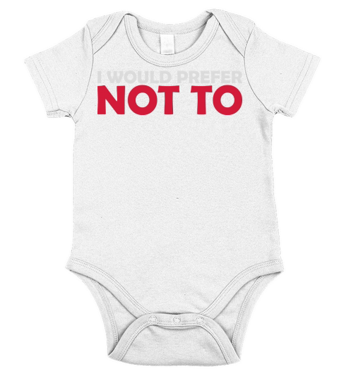 I prefer not to Short Sleeve Baby One-Piece