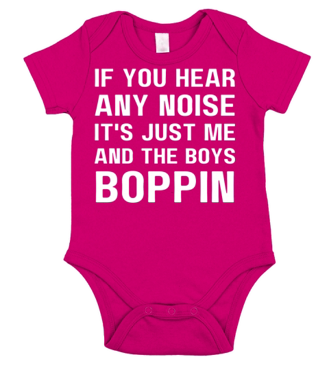 If You Hear Any Noise It S Just Me And The Boys Short Sleeve Baby One-Piece
