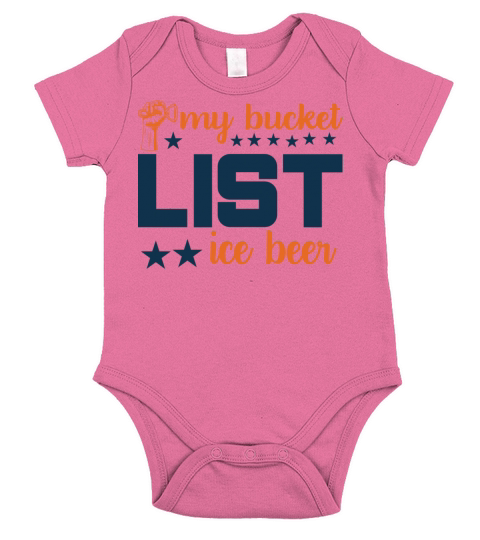 My bucket LIST ice beer Short Sleeve Baby One-Piece