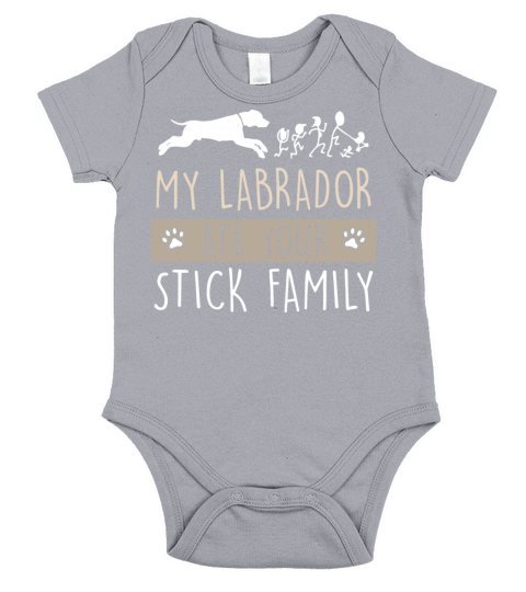 My Labrador ate your stick family Short Sleeve Baby One-Piece