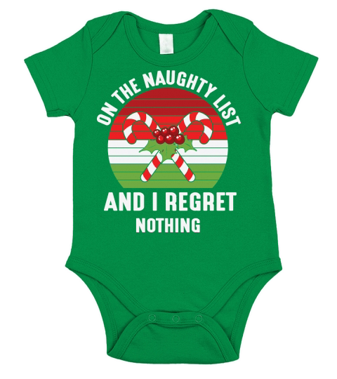 On the Naughty List I Regret Nothing Short Sleeve Baby One-Piece