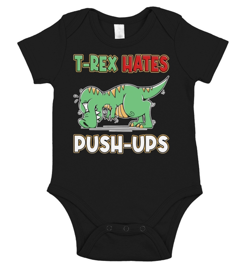 T-Rex Hates Push-Ups Funny Humor Workout Fitness Short Sleeve Baby One-Piece