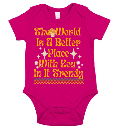 the World Is a Better Place with You in It Shirt Short Sleeve Baby One-Piece