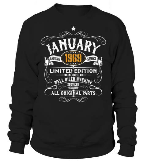 50th Birthday - Vintage January 1969 Funny Gift Sweatshirt Unisex