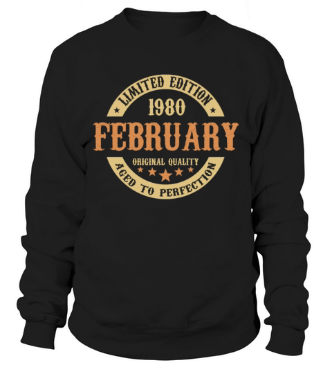 February 1980 Vintage Birthday Present Sweatshirt Unisex