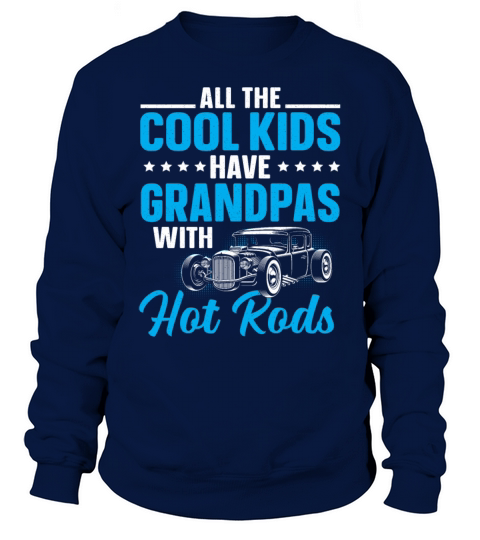 Grandpas Hot Rods Classic Car Vintage Hotrod Sweatshirt Unisex