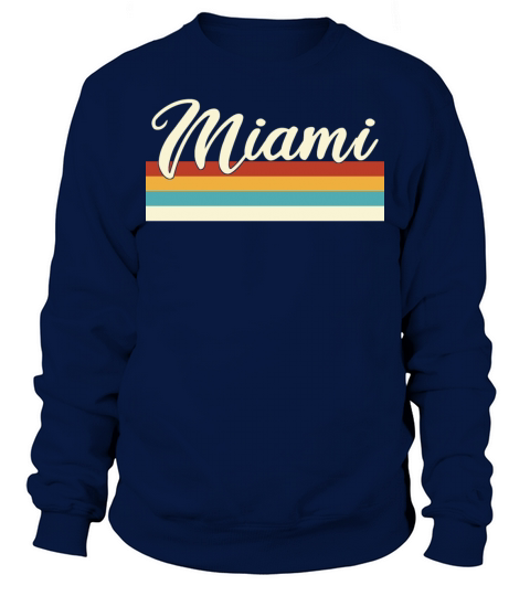 Miami - Florida - Retro - Vintage - United States Sweatshirt Unisex
