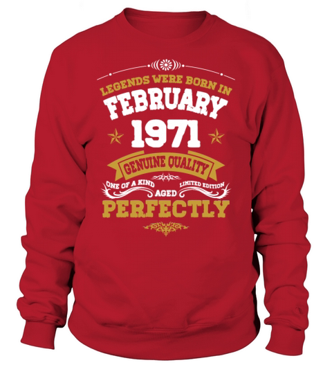 Vintage Aged To Perfection Ferbuary 1971 Sweatshirt Unisex