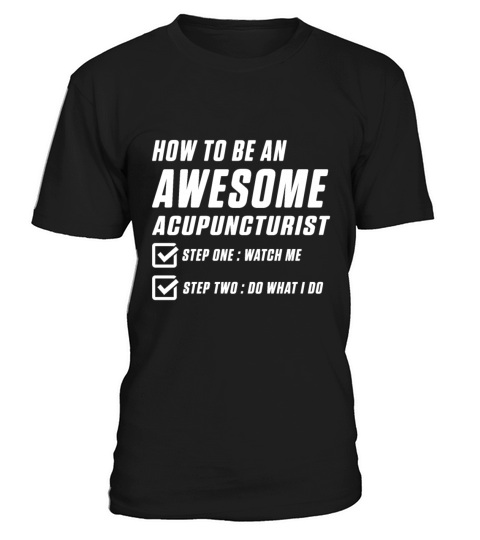 Acupuncture Learning Funny Acupuncturist print T-Shirt Unisex