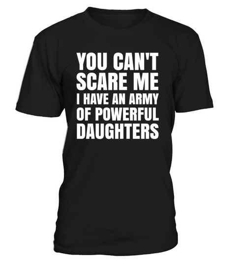 Daughter Army - Funny Mom and Dad Quotes T-Shirt Unisex