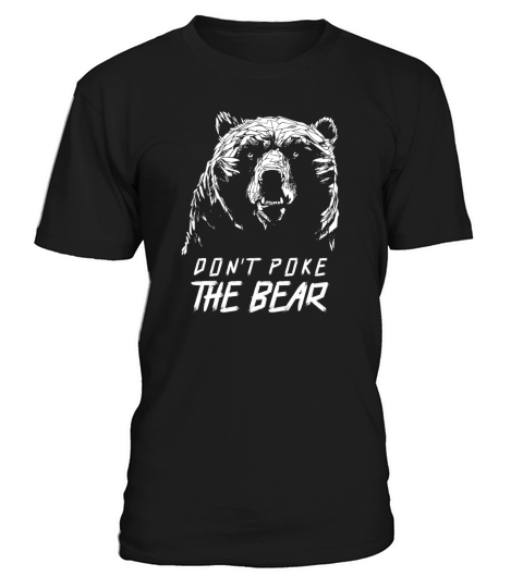 Dont Poke Mama Papa Bear Funny T-Shirt Unisex