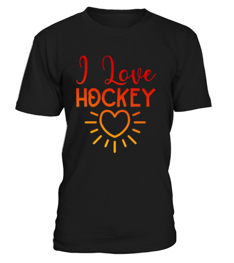 I love field hockey T-Shirt Unisex