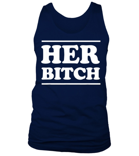 HER BITCH Kinky Couples Outfit FemDom Master Slave Tank Top Unisex