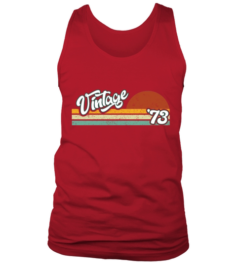 Vintage 1973 49th Birthday Made in 1973 Born 1973 Tank Top Unisex